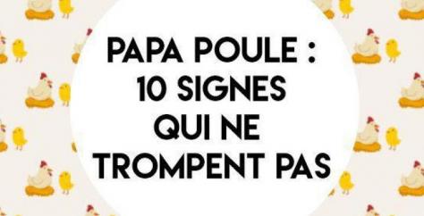 10 signes qui montrent que vous êtes un papa poule
